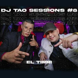 Album cover of EL TIRRI | DJ TAO Turreo Sessions #8