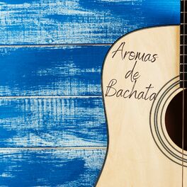 Album cover of Aromas de Bachata