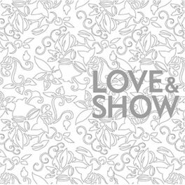 Album cover of Love & Show
