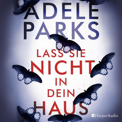 Lass sie nicht in dein Haus (Ungekürzt)