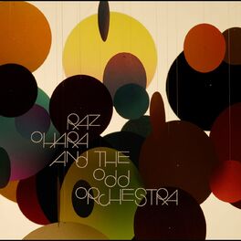 Album cover of Raz Ohara & The Odd Orchestra