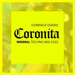 Album cover of Coronita Minimal Techno Mix 2022