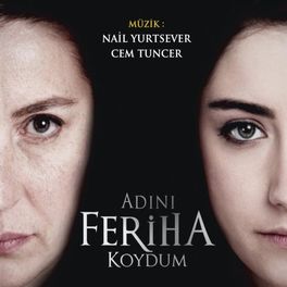 Album picture of Adını Feriha Koydum (Orijinal Film Müziği)