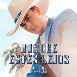 Album cover of Aunque Estés Lejos