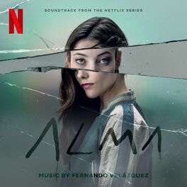 Album cover of Alma (Soundtrack from the Netflix Series)