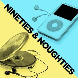 Album cover of Nineties & Noughties