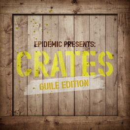 Album cover of Epidemic Presents: Crates (Guile Edition)