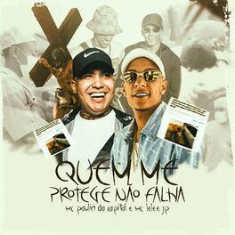 Album cover of Quem Me Protege Não Falha