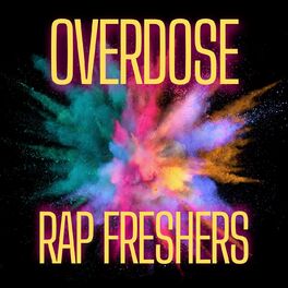 Album cover of overdose rap freshers