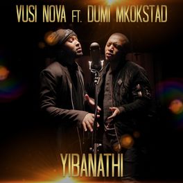 Album cover of Yibanathi (feat. Dumi Mkokstad)