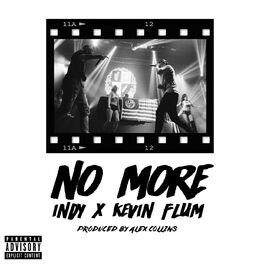 Album cover of No More (feat. Indy)