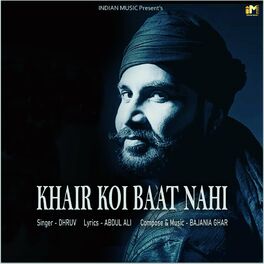 Album cover of KHAIR KOI BAAT NAHI (feat. DHRUV)