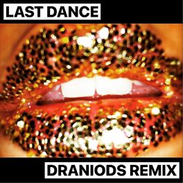 Album cover of Last Dance (Draniods Remix)