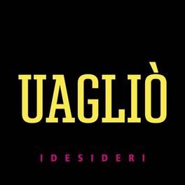 Album cover of Uagliò