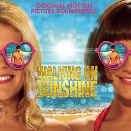Album cover of Walking on Sunshine (Original Motion Picture Soundtrack)