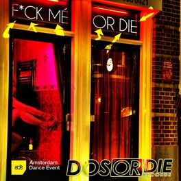 Album cover of F*ck Me or Die - Ade 2014