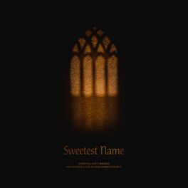 Album cover of Sweetest Name (Live)