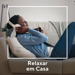 Album cover of Relaxar em Casa