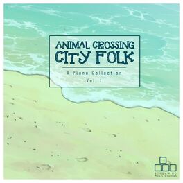 Album cover of Animal Crossing: City Folk - A Piano Collection, Vol. 1