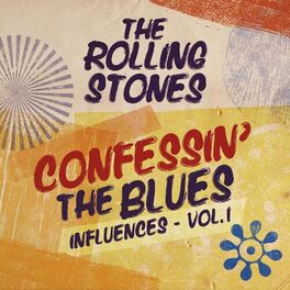 Album cover of Confessin' The Blues (Influences - Vol. 1)