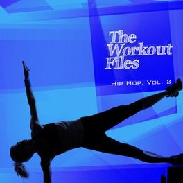 Album cover of The Workout Files - Hip Hop, Vol. 2