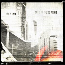 Album cover of Safe in These Arms