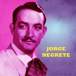 Album cover of Las Canciones de Jorge Negrete