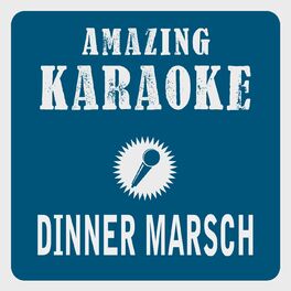 Album cover of Dinner Marsch (Karaoke Version)