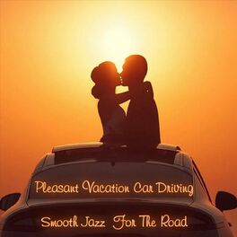 Album cover of Pleasant Vacation Car Driving Smooth Jazz for the Road