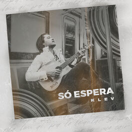 Album cover of Só Espera