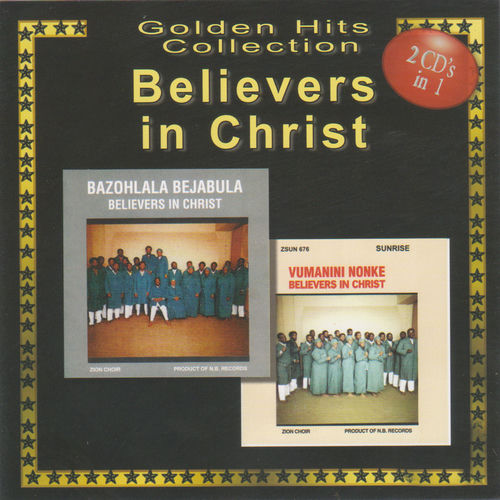 Believers In Christ Golden Hits Collection Lyrics And Songs Deezer In christ alone a cappella. christ golden hits collection