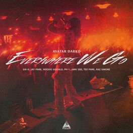 Album cover of Everywhere We Go (feat. Sik-K, Jay Park, Woodie Gochild, pH-1, Jarv Dee, Ted Park & Raz Simone)
