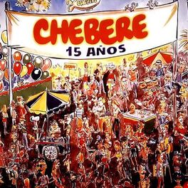 Album cover of 15 Años de Chebere