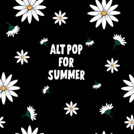 Album cover of Alt Pop For Summer