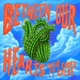 Album cover of Between Our Hearts (feat. CXLOE)