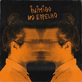 Album cover of Inimigo no Espelho