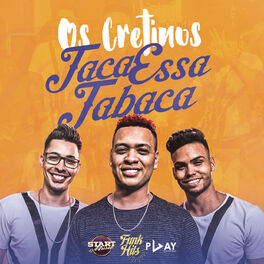 Album cover of Taca Essa Tabaca