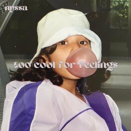 Album cover of too cool for feelings