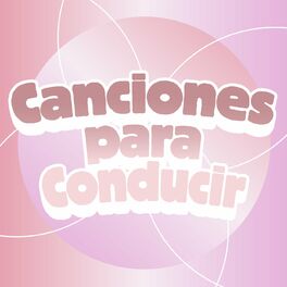 Album cover of Canciones Para Conducir