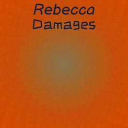 Album cover of Rebecca Damages