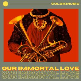 Album cover of Our Immortal Love