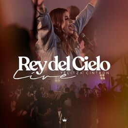 Album cover of Rey Del Cielo (Live)