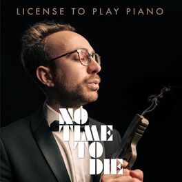 Album cover of No Time To Die: License to Play Piano