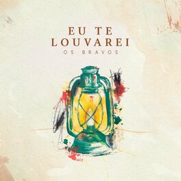 Album cover of Eu Te Louvarei