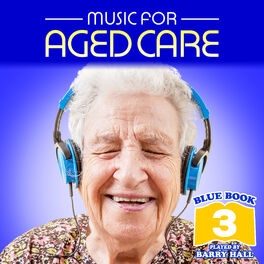 Album cover of Music for Aged Care - Blue Book 3