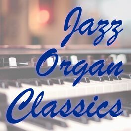 Album cover of Jazz Organ Classics