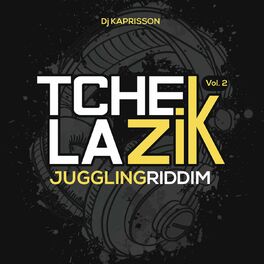 Album cover of Tchek la zik, vol. 2 (Juggling Riddim)