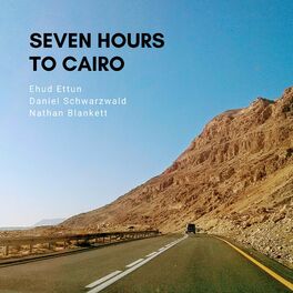 Album cover of Seven Hours to Cairo