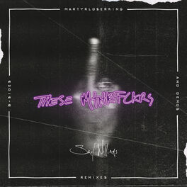 Album cover of These Mthrfckrs: MartyrLoserKing - Remixes, B-Sides & Demos