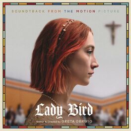 Album cover of Lady Bird - Soundtrack from the Motion Picture